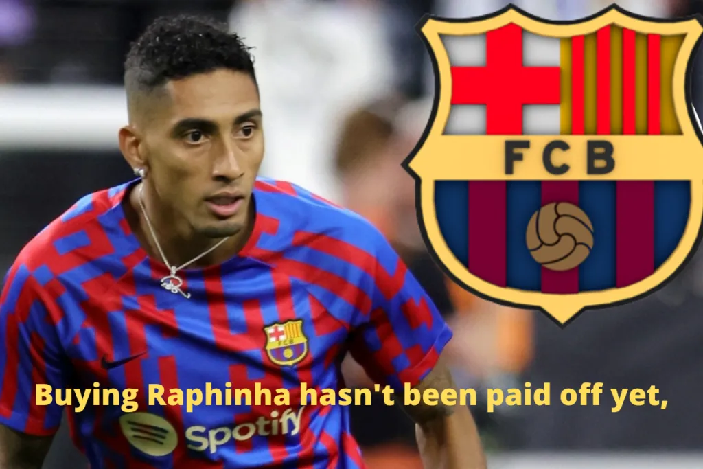 Buying Raphinha hasn't been paid off yet, Leeds United are ready to case Barcelona