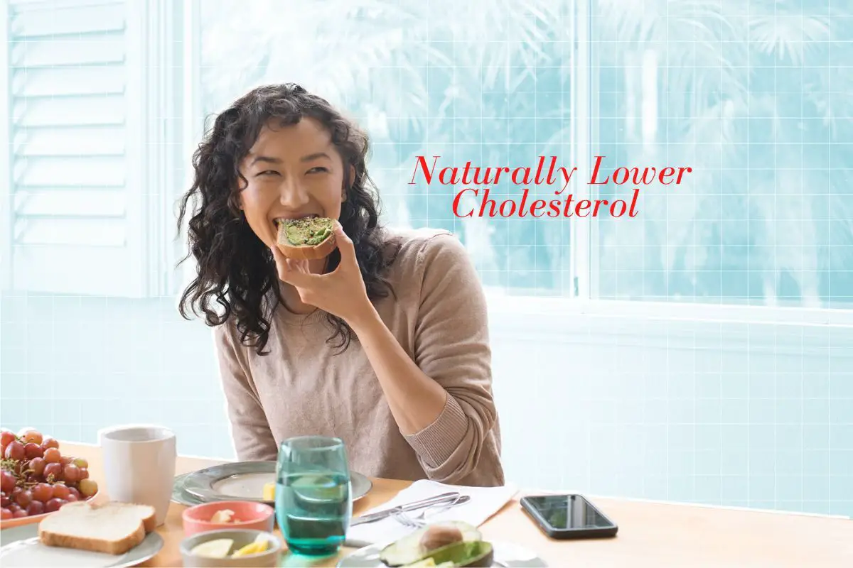 How to Quickly and Naturally Lower Cholesterol