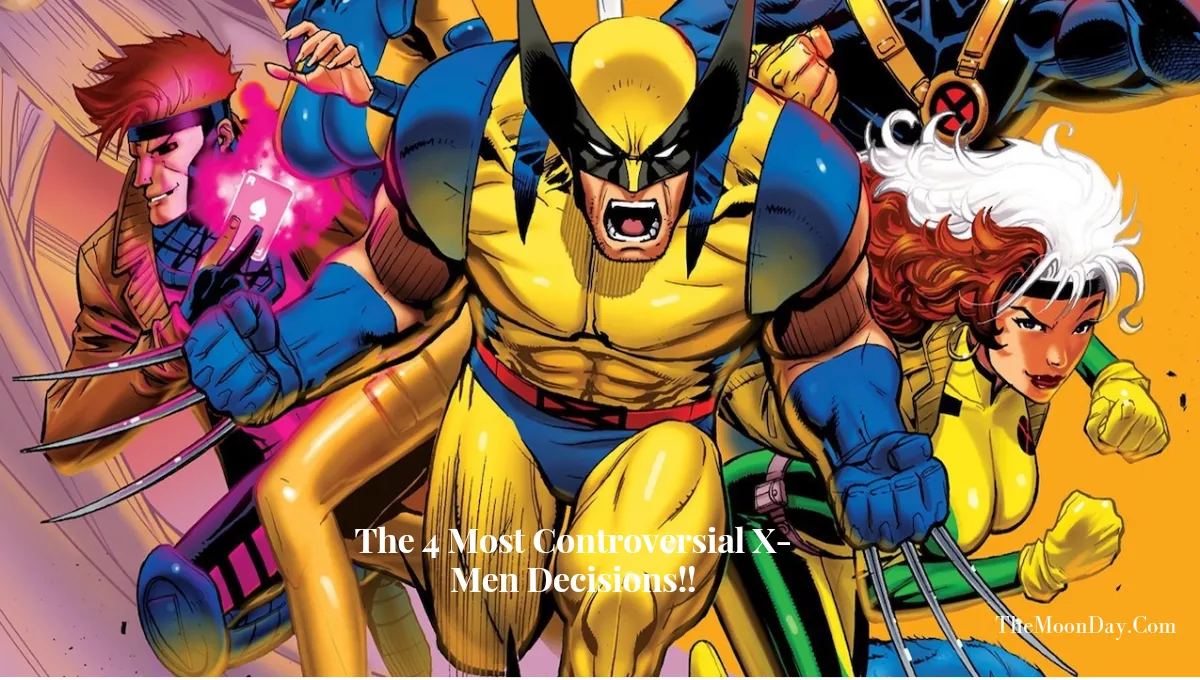 The 4 Most Controversial X-Men Decisions