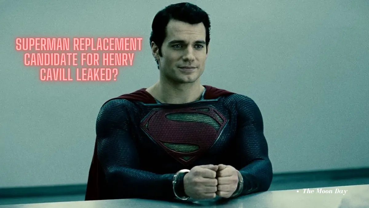 Superman Replacement Candidate f0r Henry Cavill Leaked?