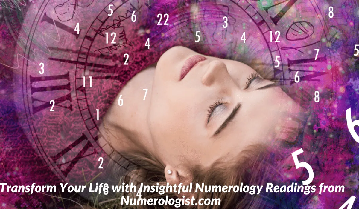 Transform Your Life with Insightful Numerology Readings from Numerologist.com
